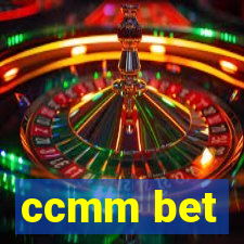 ccmm bet